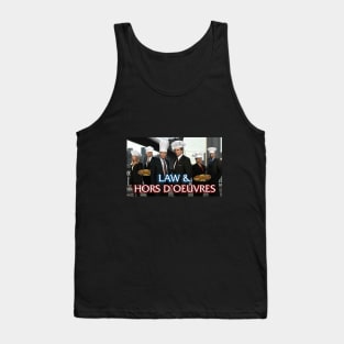 Law & Hors D'oeuvres Tank Top